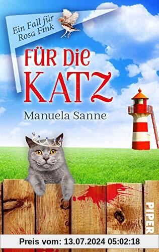 Für die Katz (Ein Fall für Rosa Fink 1): Kriminalroman. Humorvolle Cosy-Crime